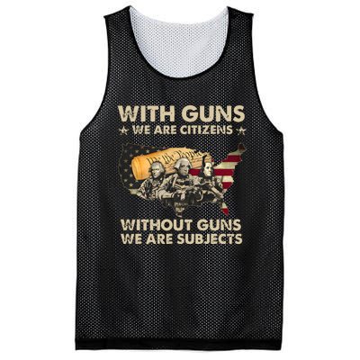 With Guns We Are Citizens Without Guns We Are Subjects Mesh Reversible Basketball Jersey Tank