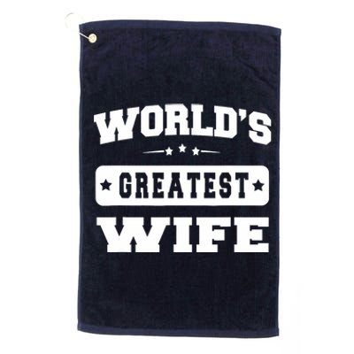 World's Greatest Wife Great Gift Couple - Unisex Platinum Collection Golf Towel