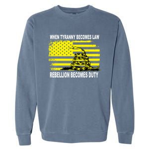 Whentyrannybecomeslawrebellionbecomesdutysnake Gift Garment-Dyed Sweatshirt