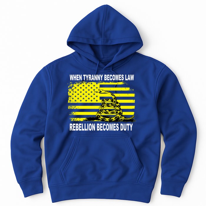 Whentyrannybecomeslawrebellionbecomesdutysnake Gift Hoodie