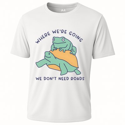 WeRe Going We DonT Need Roads Performance Shirt