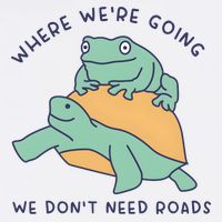 WeRe Going We DonT Need Roads Button