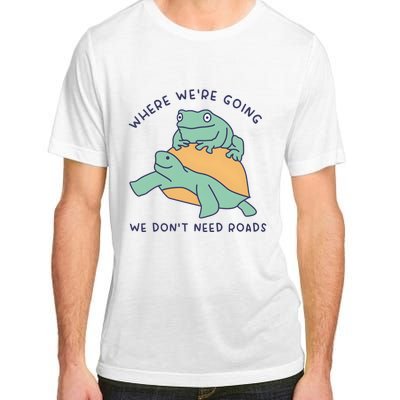 WeRe Going We DonT Need Roads Adult ChromaSoft Performance T-Shirt