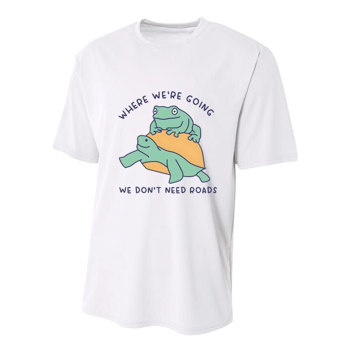 WeRe Going We DonT Need Roads Youth Performance Sprint T-Shirt