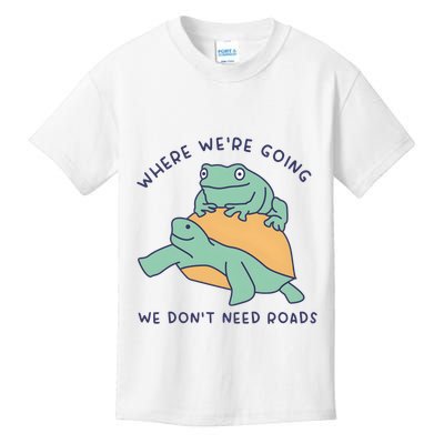 WeRe Going We DonT Need Roads Kids T-Shirt