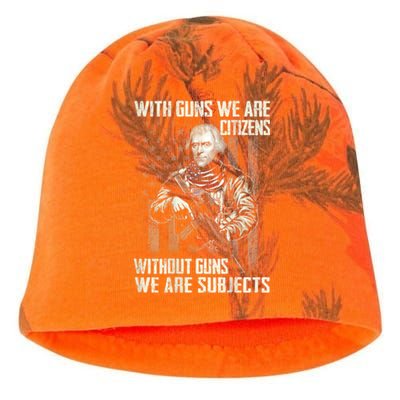 With Guns We Are Citizens Without Guns We Are Subjects Kati - Camo Knit Beanie