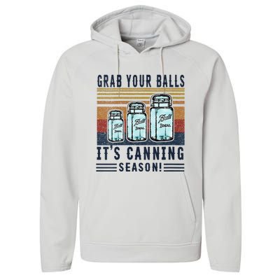 Womens Grab Your Balls Its Canning Season Performance Fleece Hoodie