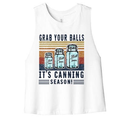 Womens Grab Your Balls Its Canning Season Women's Racerback Cropped Tank