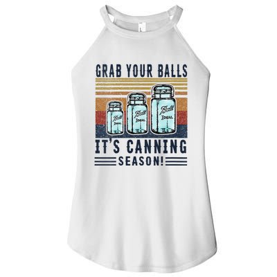 Womens Grab Your Balls Its Canning Season Women's Perfect Tri Rocker Tank