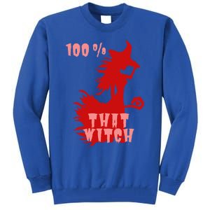 Witch Halloween 100% That Witch Halloween Witch Decorations Cool Gift Tall Sweatshirt