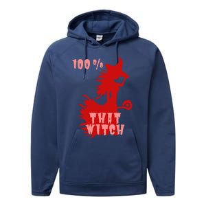 Witch Halloween 100% That Witch Halloween Witch Decorations Cool Gift Performance Fleece Hoodie