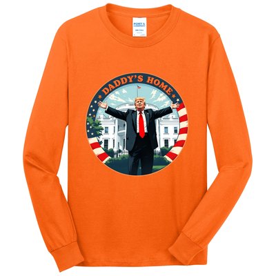 White House 2024 President 47 Daddys Home Funny Donald Trump Long Sleeve Shirt