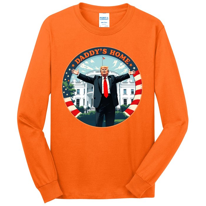 White House 2024 President 47 Daddys Home Funny Donald Trump Long Sleeve Shirt