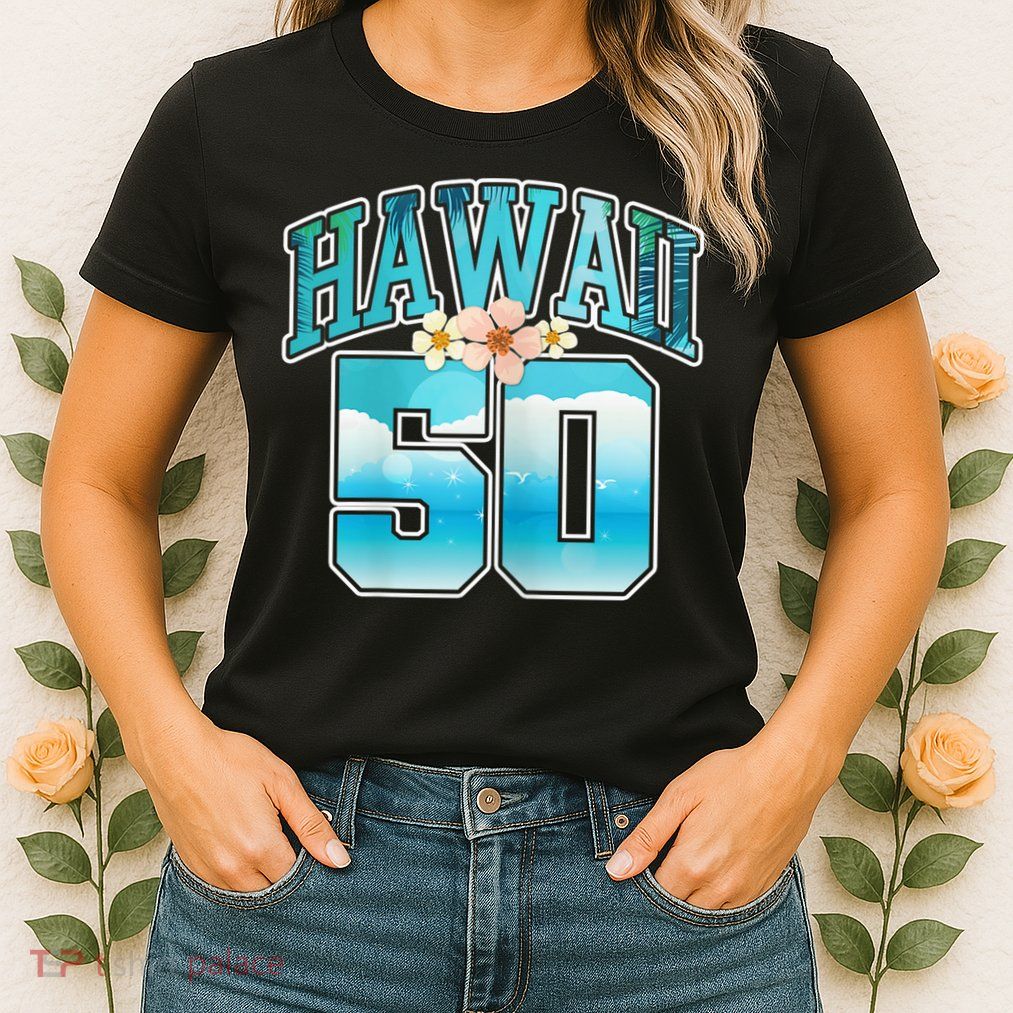 Wo Hawaii 50 50th Birthday Hawaiian Aloha Beach Hibiscus Womens T-Shirt
