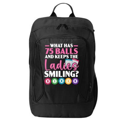What Has 75 Balls And Keeps The Ladies Smiling Bingo Player City Backpack