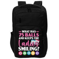 What Has 75 Balls And Keeps The Ladies Smiling Bingo Player Impact Tech Backpack