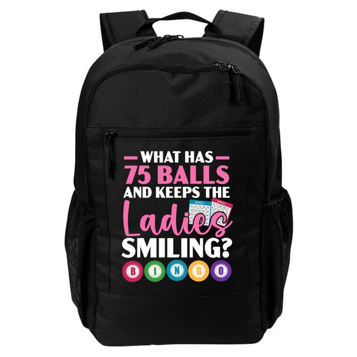 What Has 75 Balls And Keeps The Ladies Smiling Bingo Player Backpack