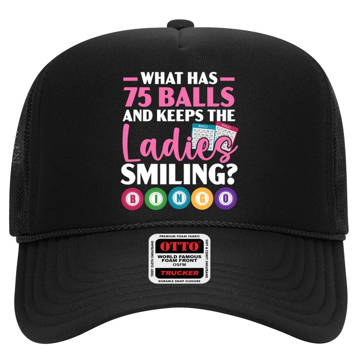 What Has 75 Balls And Keeps The Ladies Smiling Bingo Player Trucker Hat