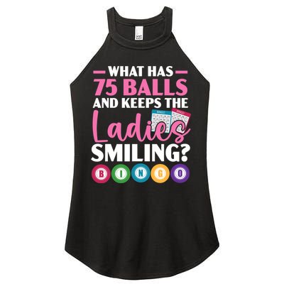 What Has 75 Balls And Keeps The Ladies Smiling Bingo Player Women's Perfect Tri Rocker Tank