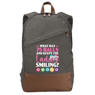 What Has 75 Balls And Keeps The Ladies Smiling Bingo Player Cotton Canvas Backpack