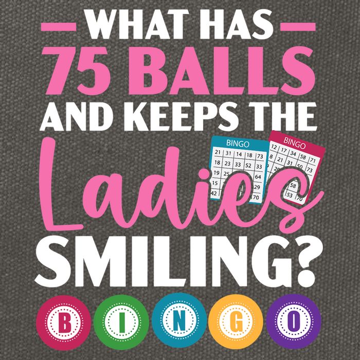 What Has 75 Balls And Keeps The Ladies Smiling Bingo Player Cotton Canvas Backpack