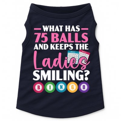 What Has 75 Balls And Keeps The Ladies Smiling Bingo Player Doggie Tank