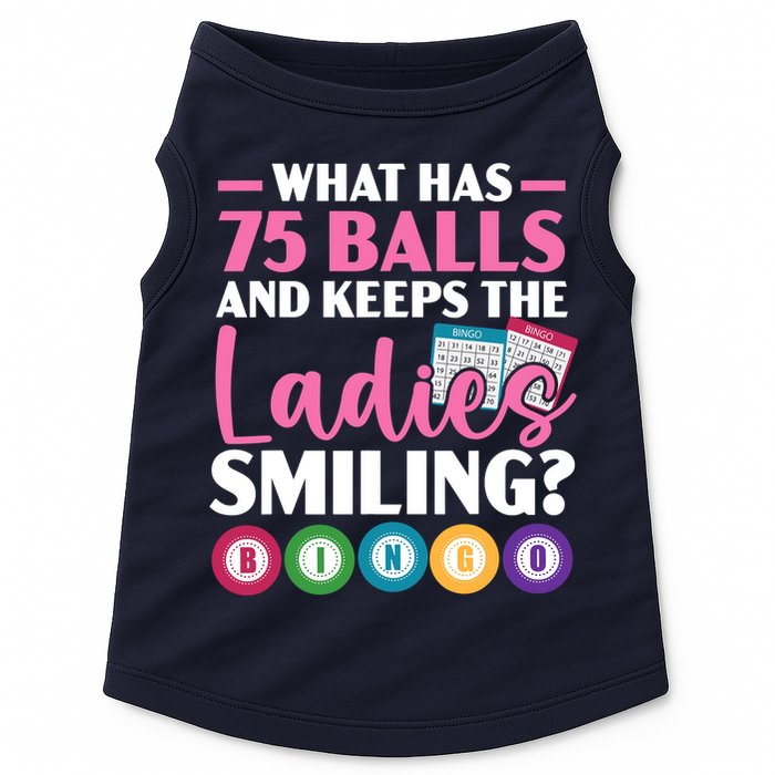 What Has 75 Balls And Keeps The Ladies Smiling Bingo Player Doggie Tank