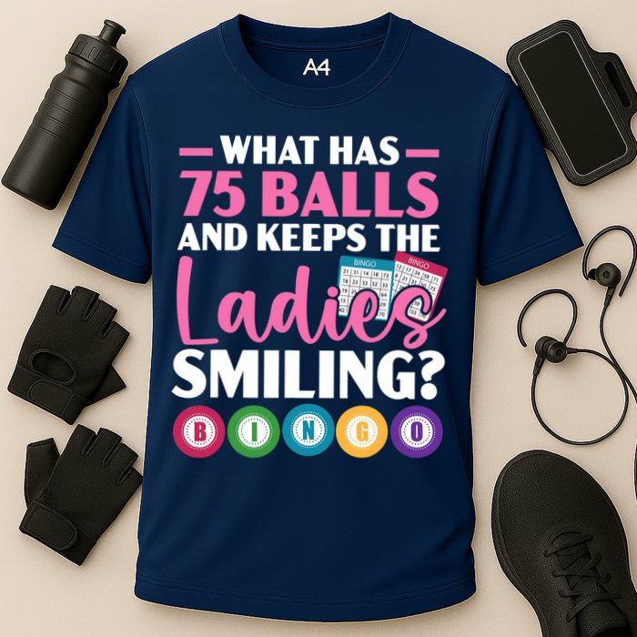 What Has 75 Balls And Keeps The Ladies Smiling Bingo Player Performance Shirt
