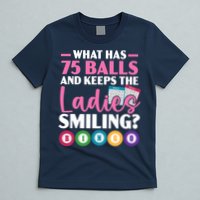 What Has 75 Balls And Keeps The Ladies Smiling Bingo Player T-Shirt