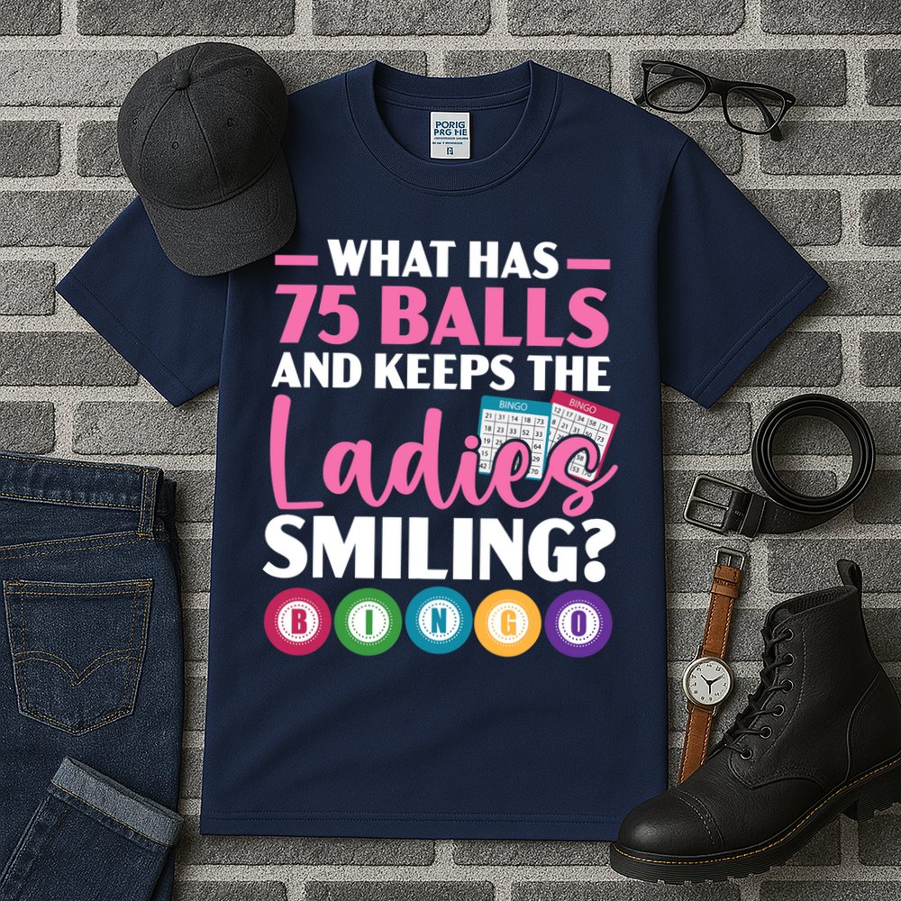 What Has 75 Balls And Keeps The Ladies Smiling Bingo Player Tall T-Shirt