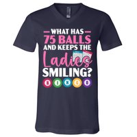What Has 75 Balls And Keeps The Ladies Smiling Bingo Player V-Neck T-Shirt