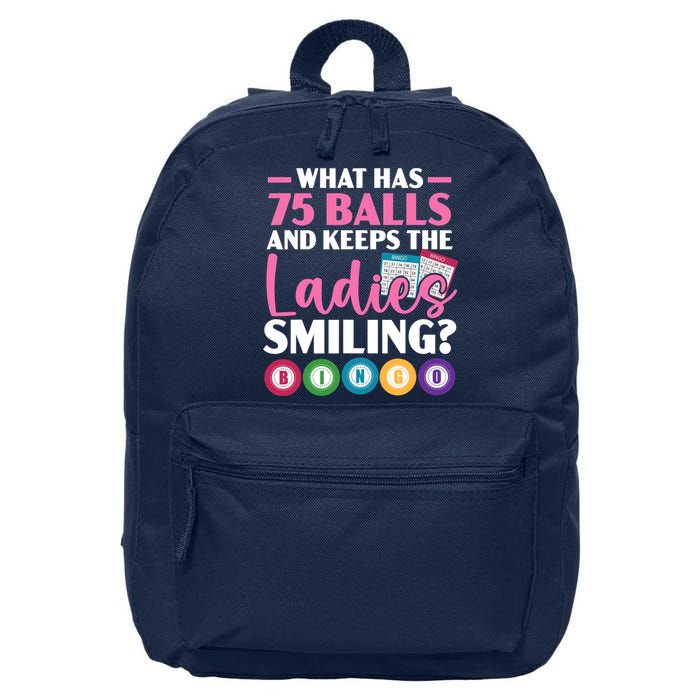 What Has 75 Balls And Keeps The Ladies Smiling Bingo Player 16 in Basic Backpack
