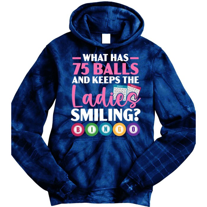 What Has 75 Balls And Keeps The Ladies Smiling Bingo Player Tie Dye Hoodie