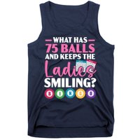 What Has 75 Balls And Keeps The Ladies Smiling Bingo Player Tank Top