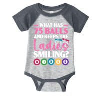 What Has 75 Balls And Keeps The Ladies Smiling Bingo Player Infant Baby Jersey Bodysuit