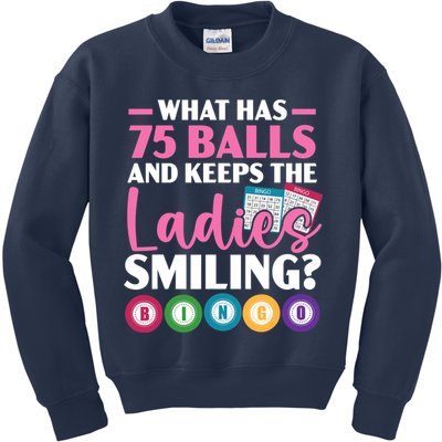 What Has 75 Balls And Keeps The Ladies Smiling Bingo Player Kids Sweatshirt