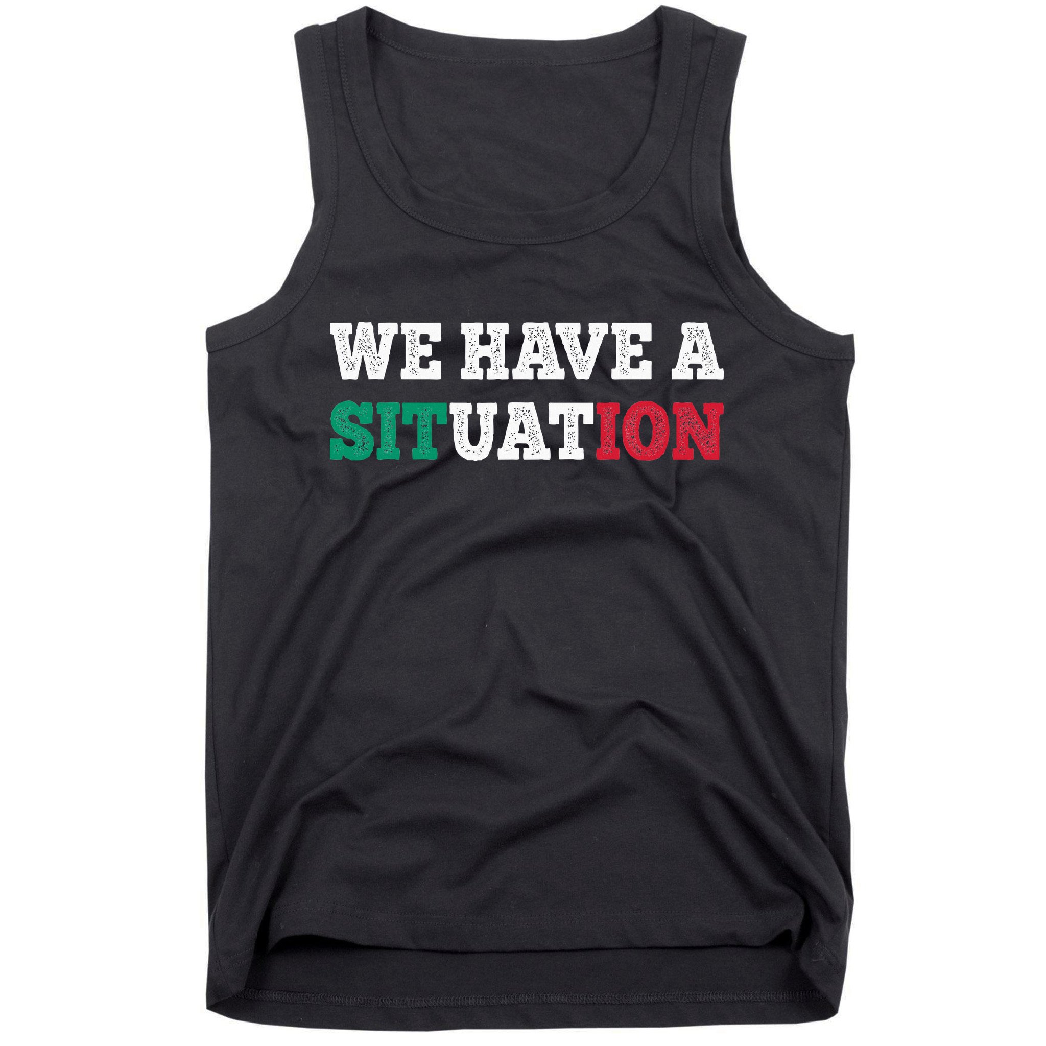 We Have A Situation New Jersey Garden Nj Shore Tank Top