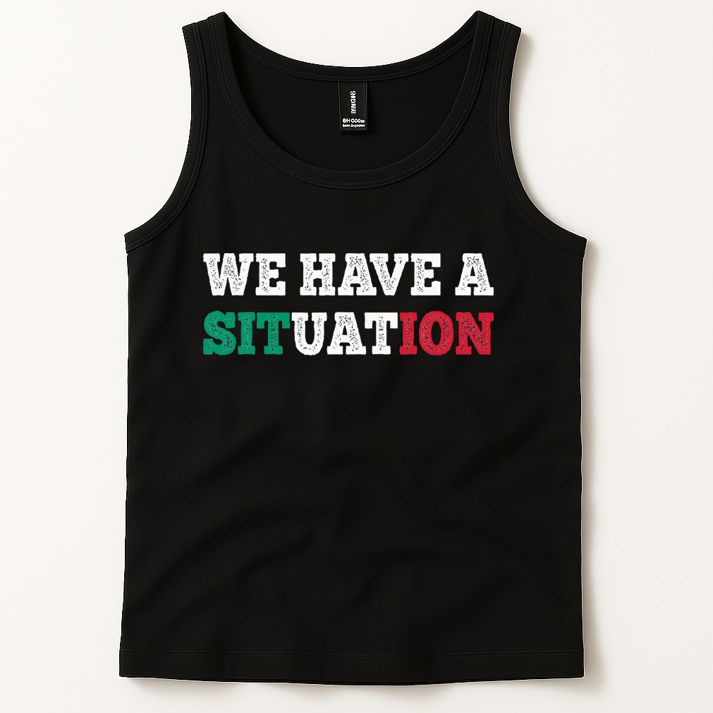 We Have A Situation New Jersey Garden Nj Shore Tank Top