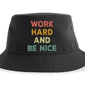 Work Hard And Be Nice Inspirational Positive Quote Sustainable Bucket Hat