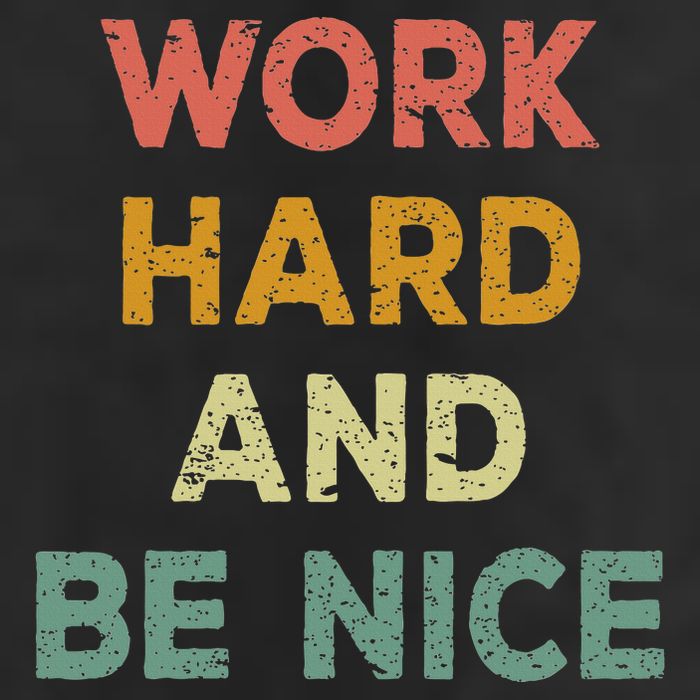 Work Hard And Be Nice Inspirational Positive Quote Cool Comfort Performance Bucket Hat