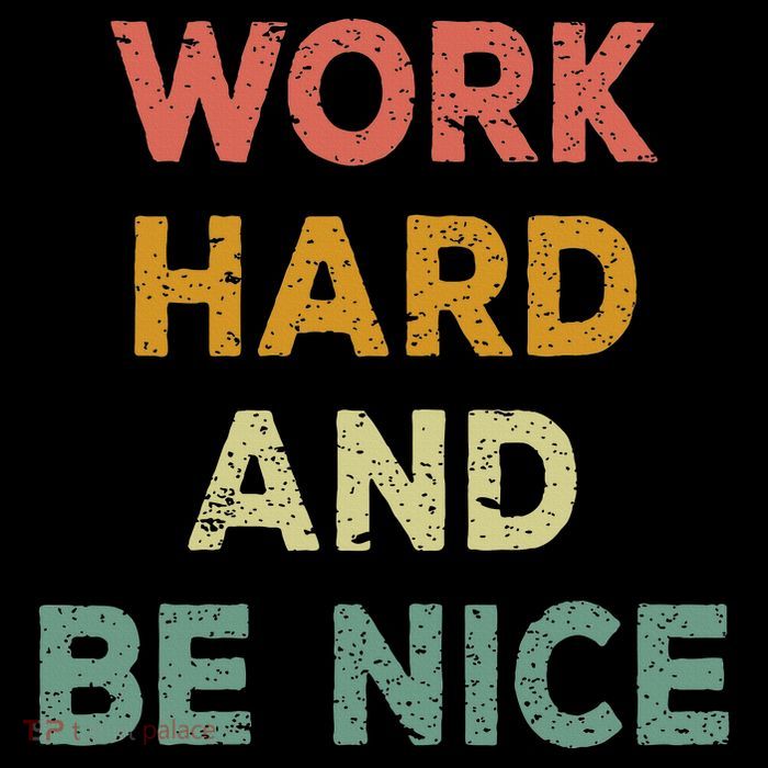 Work Hard And Be Nice Inspirational Positive Quote Drawstring Bag