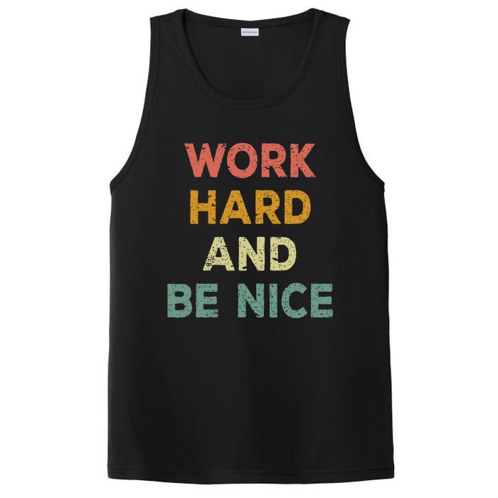 Work Hard And Be Nice Inspirational Positive Quote PosiCharge Competitor Tank