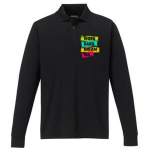 Work Hard & Always Dream Big Graphic Tees & Cool Designs Performance Long Sleeve Polo