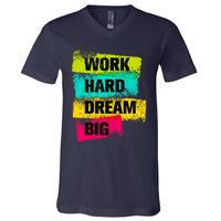 Work Hard & Always Dream Big Graphic Tees & Cool Designs V-Neck T-Shirt