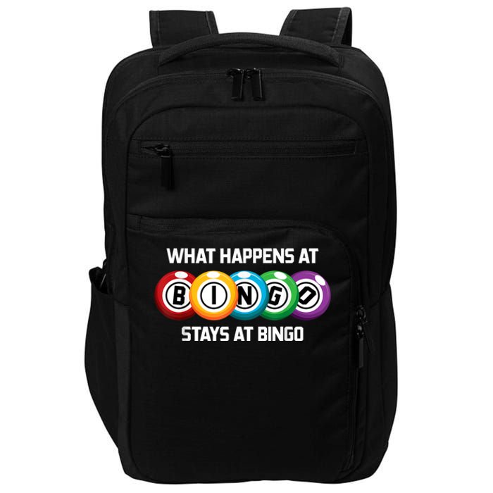 What Happens At Bingo Stays At Bingo Impact Tech Backpack