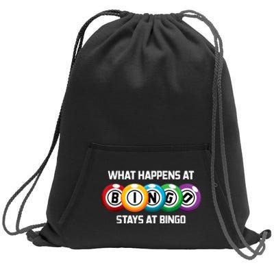 What Happens At Bingo Stays At Bingo Sweatshirt Cinch Pack Bag