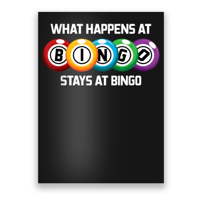 What Happens At Bingo Stays At Bingo Poster