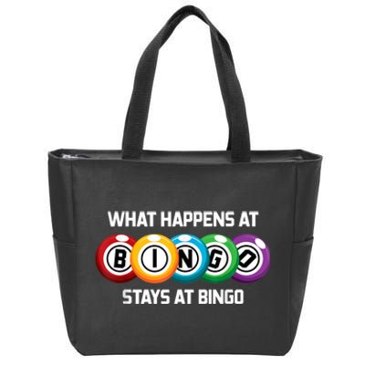 What Happens At Bingo Stays At Bingo Zip Tote Bag