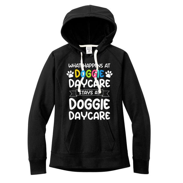 What happens at doggie daycare Quote Dog Daycare Worker Women's Fleece Hoodie