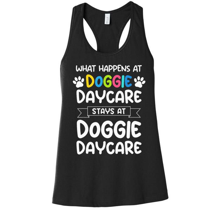 What happens at doggie daycare Quote Dog Daycare Worker Women's Racerback Tank